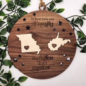Custom Family Sign, Long Distance Family Wood Sign, Miles Don&#39;t Matter Sign, Family Birthday Gift