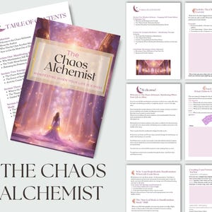May include: A pink and purple digital illustration of a woman standing in a mystical forest. The text "The Chaos Alchemist: Manifesting When Your Life Is A Mess" is on the cover of a book.