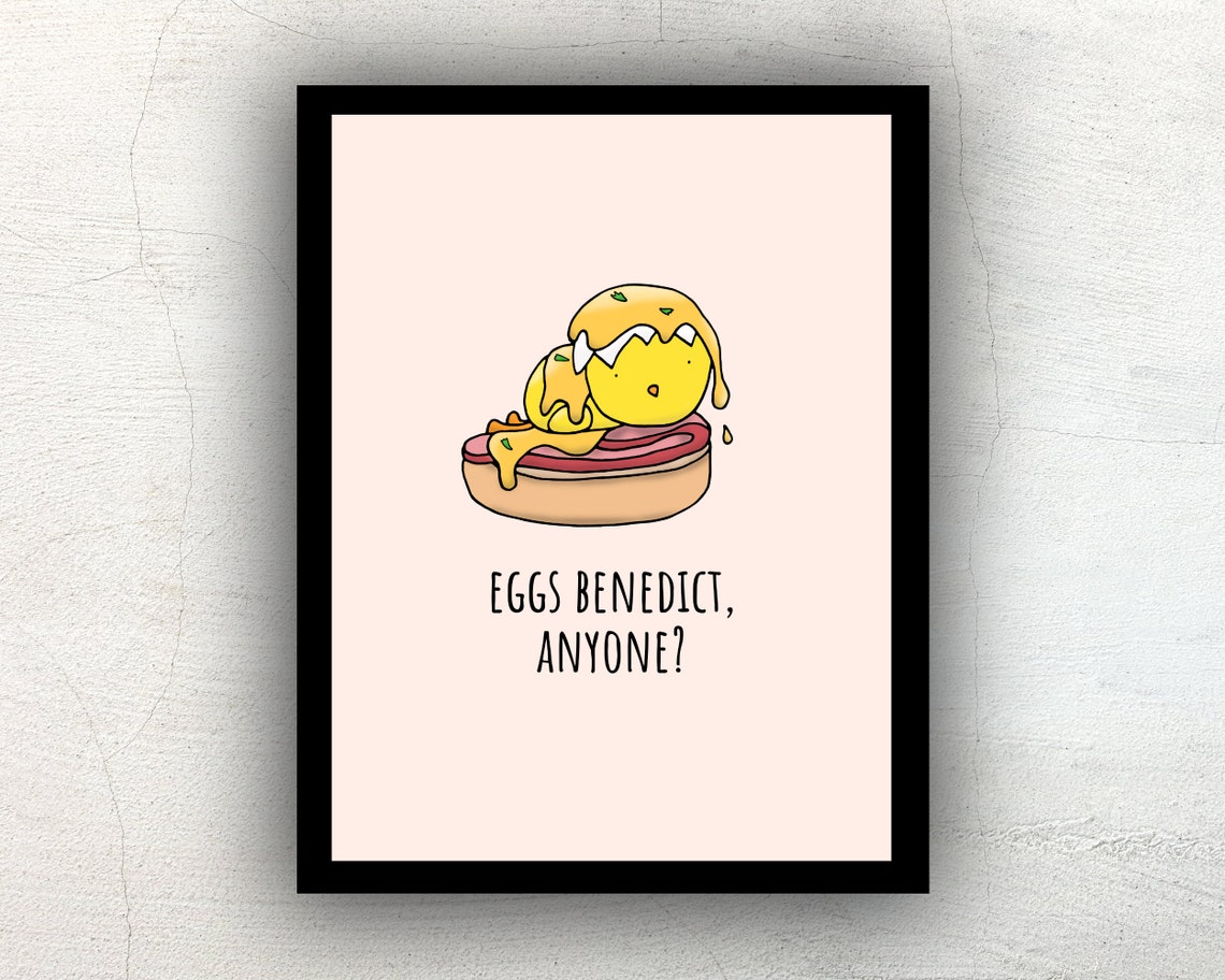 Eggs Benedict Anyone Funny Pun Digital Print Animal Wall Art Etsy
