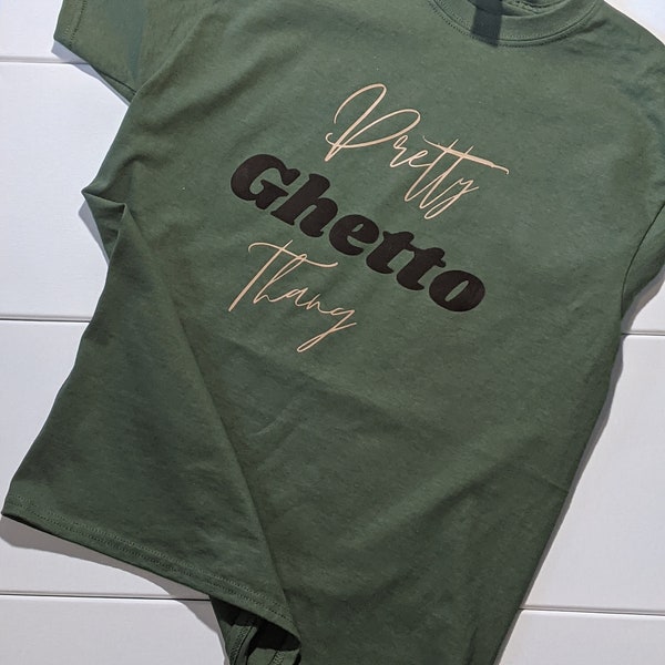 Pretty Ghetto Thang Shirt| PGT Shirt| Black Girls Rock Shirt| Black Girl Magic Shirt| Pretty Girls Rock Shirt| African American Woman Shirt