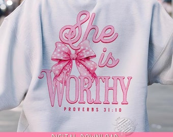 Lei è degna di fiocco per crocchette PNG, design di sublimazione cristiana, design di maglietta DTF con versetto della Bibbia, download digitale di fiocco rosa Proverbi 31, fede