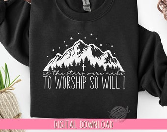 If the Stars Were made to Worship Christian PNG, Bible Verse DTF Shirt Design, Faith Based Sublimation Design, Retro PNG, Trendy Christian