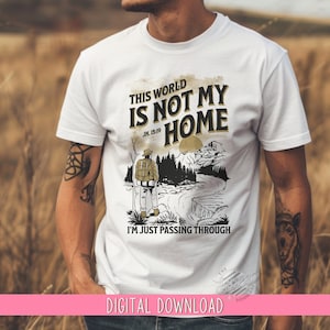 Christelijke PNG, man shirt ontwerp, niet van de wereld sublimatie ontwerp, op geloof gebaseerde DTF, bijbelvers westerse PNG, vintage noodlijdende