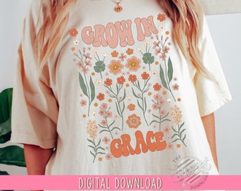 Grow in Grace Christian Sublimation Design, Retro PNG, Floral Shirt Design, Groovy Flowers Digital Download, Vintage Boho PNG, Religious PNG