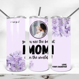 Mother&#39;s Day Photo Tumbler: 20 oz Skinny Sublimation Design (PNG Digital Download)