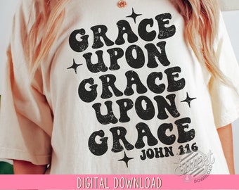 Christian PNG, Retro Sublimation Design, Grace upon Grace Shirt Design, Shirt Back Design, Vintage Retro PNG, Religious PNG, Distressed Boho