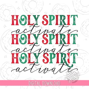 Christmas PNG, Holy Spirit Activate Sublimation Design, Western PNG, Christmas Shirt Design, Christian Sublimation Download, Christmas color