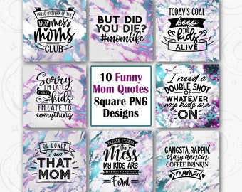 Square Coaster Bundle, Funny Mom Coaster PNG, Quotes Square Coaster Template, Mama Coaster Sublimation Design, Sarcastic Keychain Square PNG