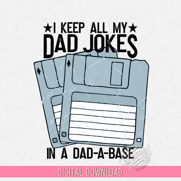 Fathers Day PNG, Funny Sublimation Design, Dad Shirt Design, Dad Jokes PNG, Vintage Distressed Dad Digital Download