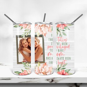 20 oz Skinny Tumbler PNG, Picture Frame Tumbler Sublimation Design Download, Mom Quote Floral Photos Tumbler Template, Tumbler Wrap for Mom