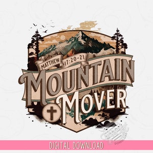 Kristen sublimeringsdesign, vintage kristen PNG, bergsflyttare PNG, man PNG, bibelvers för män, digital nedladdning av bibeltexten