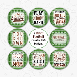 Football Car Coaster PNG, Retro Football Car Coaster Sublimation Design, Football Quotes Round Coaster Design, Football Keychain PNG