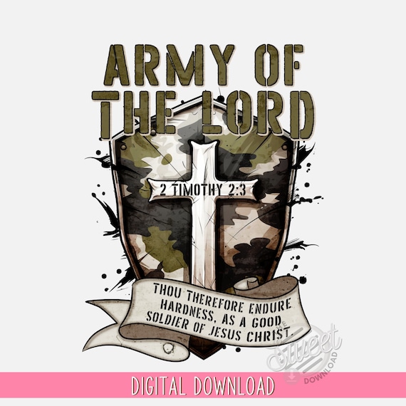 Soldier In The Army of the Lord T-Shirt Soldier In The Army of the Lord T-Shirt