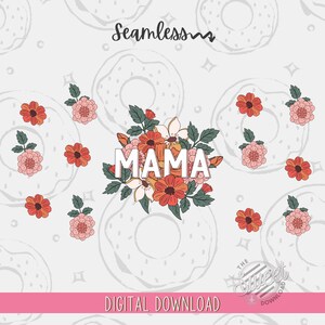 May include: A seamless pattern featuring a donut design with the word "MAMA" in white letters surrounded by pink and orange flowers. The background is a light gray with a subtle texture.