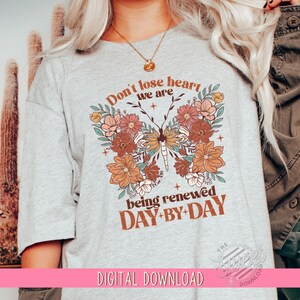 Retro PNG, Christian Sublimation Design, Renewed Butterfly, Vintage Shirt Design, Bible Verse Digital Download, Floral Butterfly