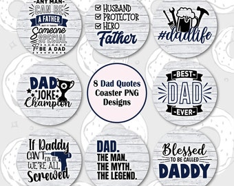 Dad Car Coaster PNG, Dad Quotes Sublimation Coaster, Daddy Coaster Bundle, Father's Day Coaster Design, Dad Gift Coaster Template, Round PNG