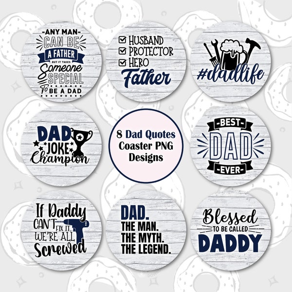 Dad Car Coaster PNG, Dad Quotes Sublimation Coaster, Daddy Coaster Bundle, Father's Day Coaster Design, Dad Gift Coaster Template, Round PNG