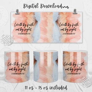 Christian Mug Wrap, Watercolor Mug Sublimation Design, Bible Verse Mug Design, 11oz, 15oz Mug Template, Scripture Mug PNG, Sublimation Mug