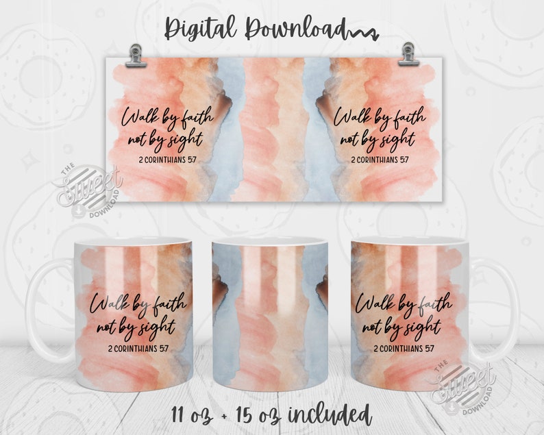 Christian Mug Wrap, Watercolor Mug Sublimation Design, Bible Verse Mug Design, 11oz, 15oz Mug Template, Scripture Mug PNG, Sublimation Mug