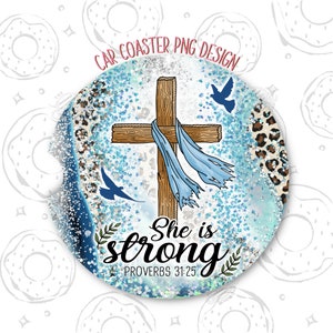 Faith Car Coaster PNG, Christian Sublimation Car Coaster, Proverbs 31 Car Coaster Design, Bible Verse Car Coaster Template, Car Accessories