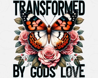 PNG cristiano, design per sublimazione farfalla trasformata, PNG fede, design per maglietta DTF con versetto biblico, download digitale farfalla floreale, vintage
