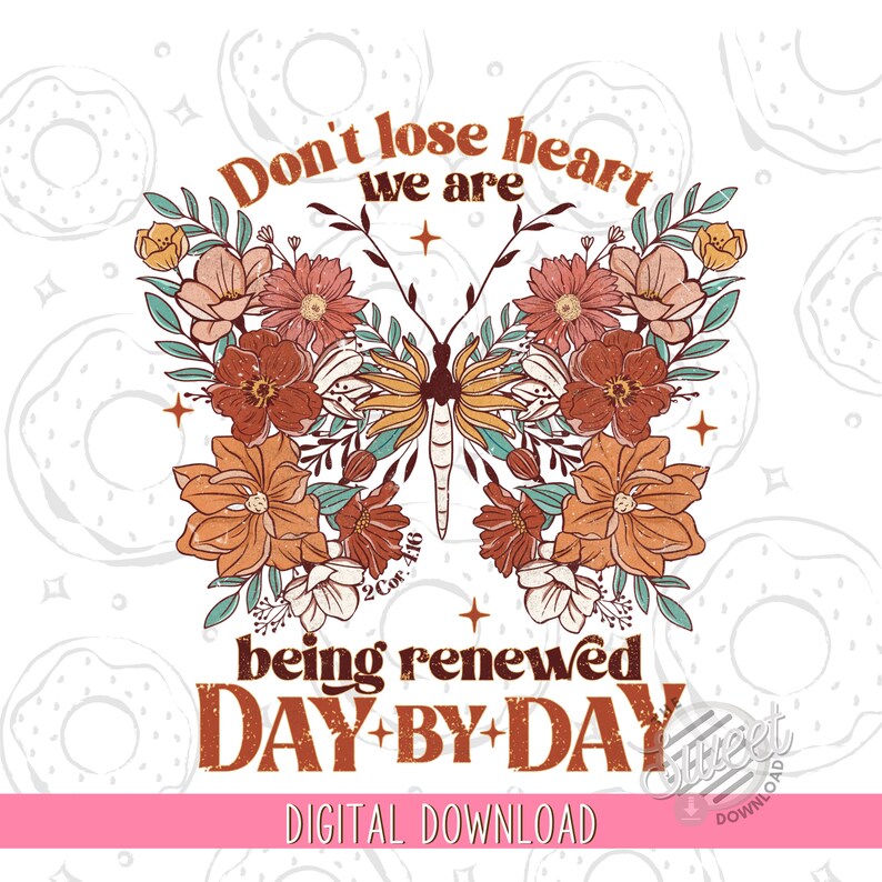 Retro PNG, Christian Sublimation Design, Renewed Butterfly PNG, Vintage Shirt Design, Bible Verse Digital Download, Floral Butterfly
