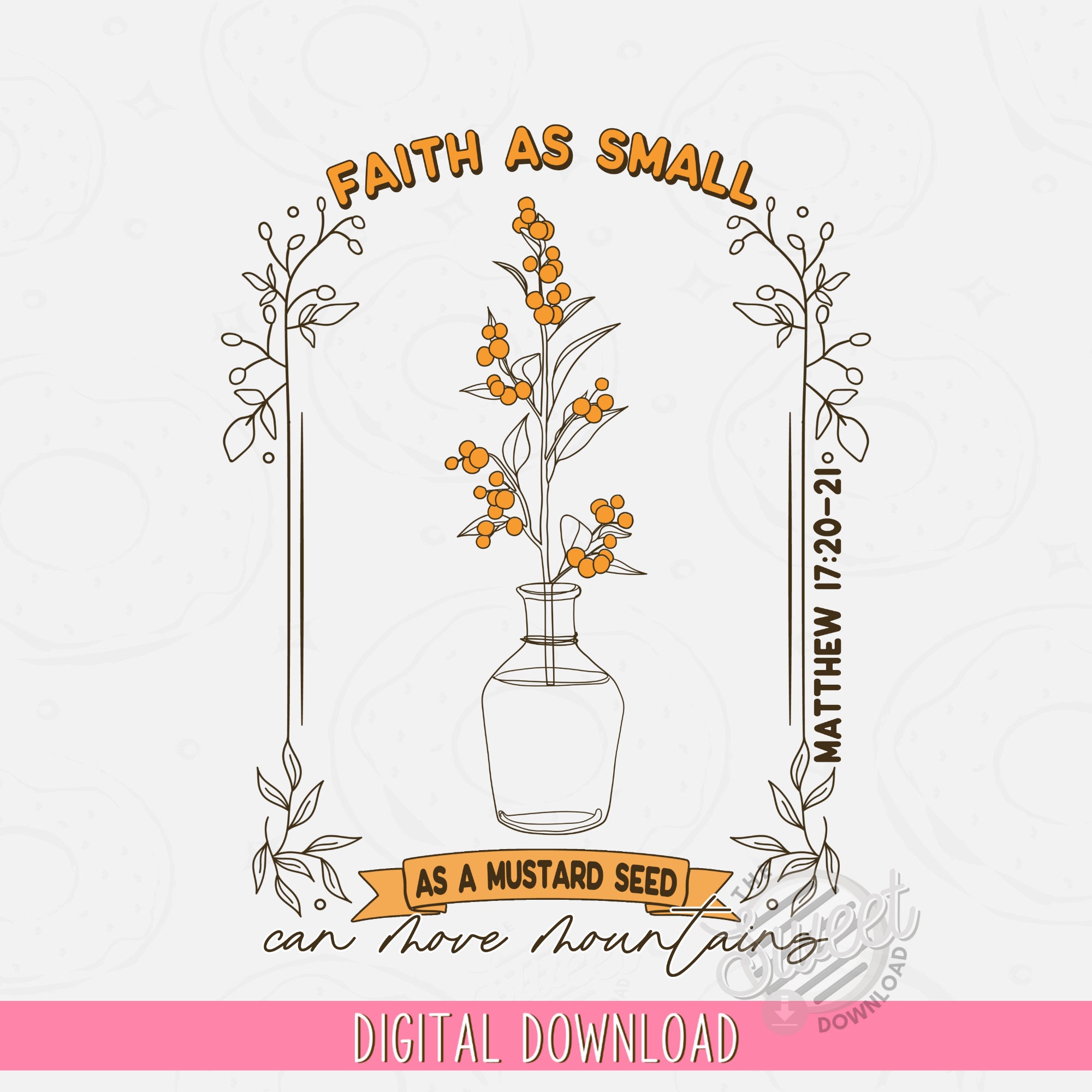 Christian PNG, Faith as Small as a Mustard Seed Sublimation Design ...