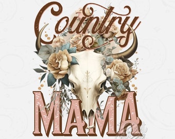 Country Mama PNG, Western Sublimation Design, Boho Mama Shirt Design, Floral Bull Skull Digital Download, Cow Skull Mama DTF Design