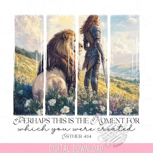Esther PNG, Christian Sublimation, Brushstroke DTF Shirt Design, Lion of Judah Faith Based Wildflower Aesthetic, Perhaps this is the Moment
