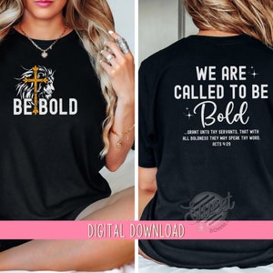 May include: Black t-shirt with a gold lion and cross graphic and the text "BE BOLD". The back of the shirt has the text "WE ARE CALLED TO BE +Bold...GRANT UNTO THY SERVANTS, THAT WITH ALL BOLDNESS THEY MAY SPEAK THY WORD. ACTS 4:29"