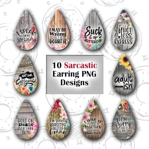 Sarcastic Earring PNG, Funny Sublimation Earring, Floral Drop Earring Design, Quotes Earring Template, Faux Wood Earring PNG, Earring Bundle