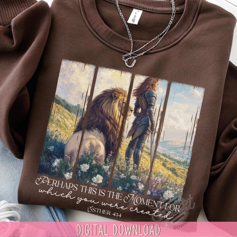 Esther PNG, Christian Sublimation, Brushstroke DTF Shirt Design, Lion of Judah Faith Based Wildflower Aesthetic, Perhaps this is the Moment