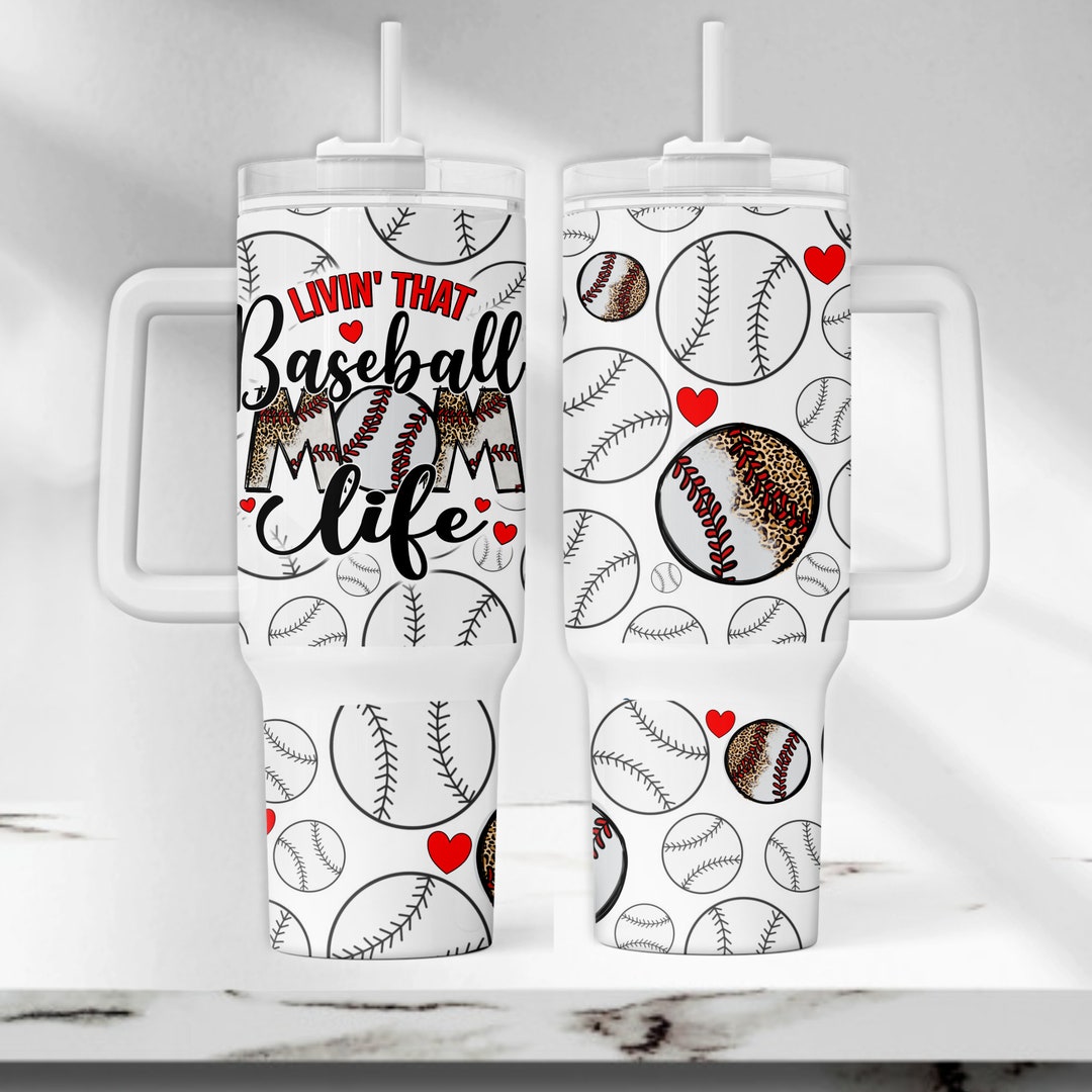 Baseball 40 Oz Tumbler Wrap, Baseball Mom 40 Oz Tumbler Sublimation Design, Baseball Mom Life 40 ...