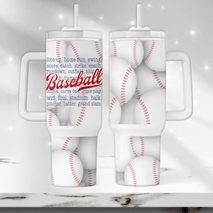 Baseball 40 Oz Tumbler PNG, Baseball Quote 40 Oz Tumbler Wrap, 40 Oz Sublimation Tumbler, Play ...