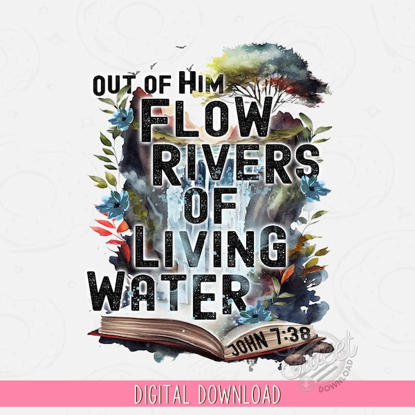 Christian PNG, Living Water Sublimation Design, Faith Shirt Design, Waterfall Digital Download, Bible Verse Design, Trendy Jesus PNG