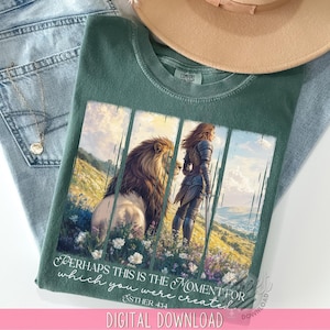 Esther PNG, Christian Sublimation, Brushstroke DTF Shirt Design, Lion of Judah Faith Based Wildflower Aesthetic, Perhaps this is the Moment