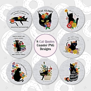 Cat Car Coaster PNG, Funny Cat Sublimation Coaster, Black Cat Coaster Designs, Quotes Coaster Bundle, Cat Lover Round PNG, Cat Keychain PNG