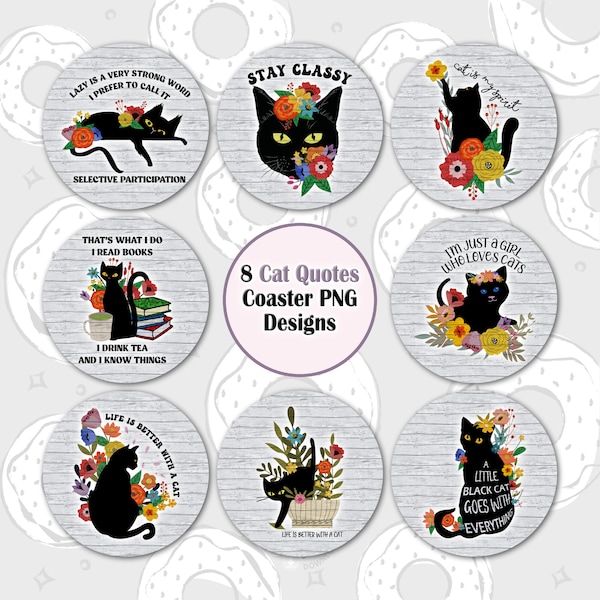 Cat Car Coaster PNG, Funny Cat Sublimation Coaster, Black Cat Coaster Designs, Quotes Coaster Bundle, Cat Lover Round PNG, Cat Keychain PNG