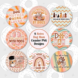 Dog Mom Car Coaster PNG, Dog Mama Coaster Sublimation Design, Coffee and Dogs Coaster Bundle, Fur Mama Coaster Designs, Retro Keychain PNG