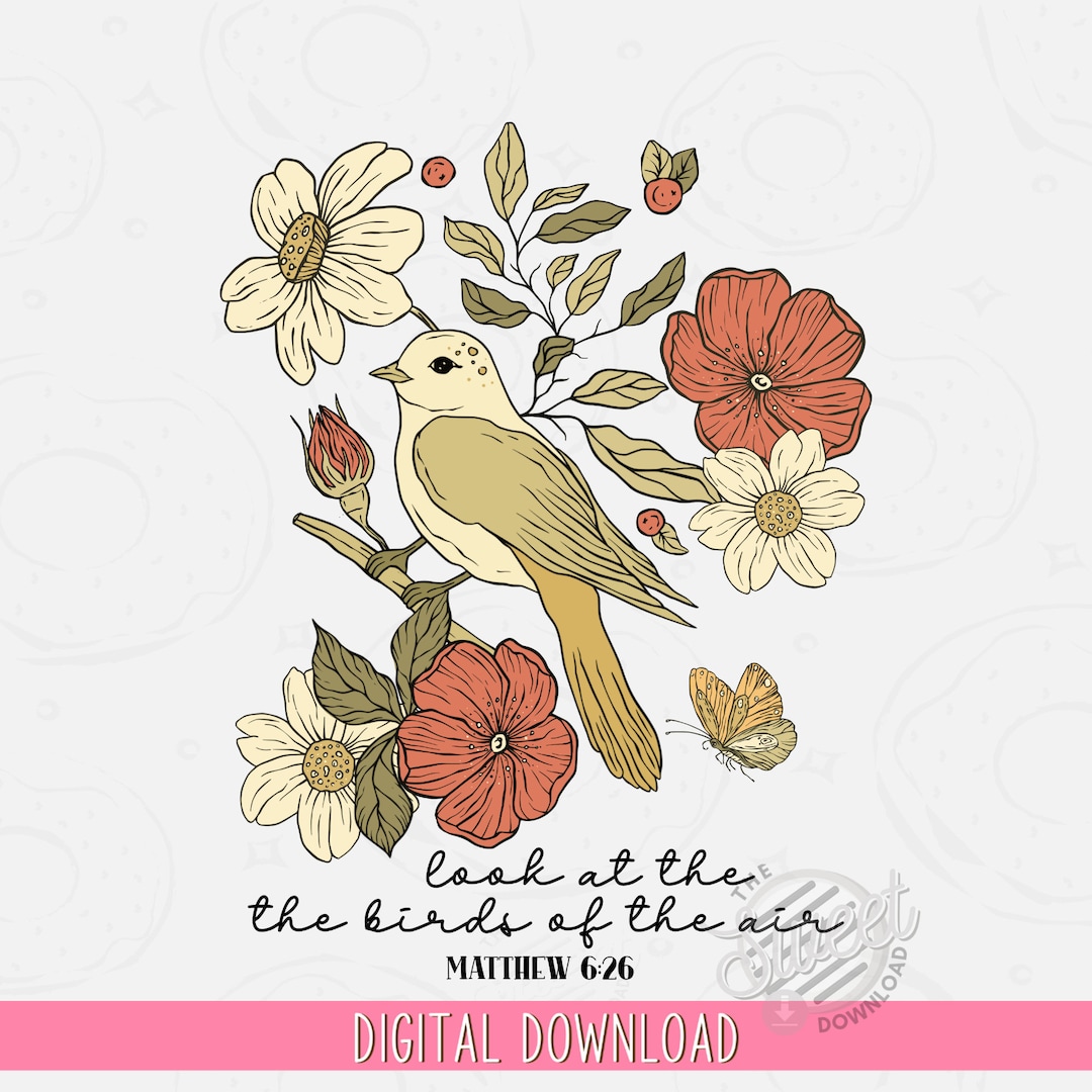 Christian PNG, Look at the Birds Christian Sublimation Design, Bible ...