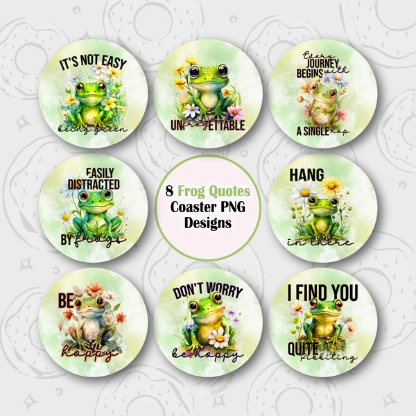 Frog Car Coaster PNG, Frog Quotes Car Coaster Sublimation Design, Floral Frog Coaster Design, Watercolor Frog Coaster Bundle, Round PNG