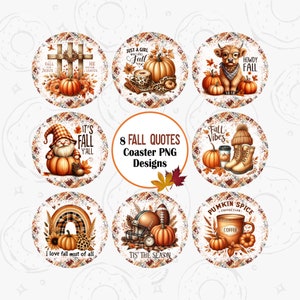 May include: A collection of eight round coaster designs with fall-themed graphics. Each coaster features a unique design, including pumpkins, autumn leaves, and text such as "Fall Vibes" and "Pumpkin Spice". The coasters have a plaid border.