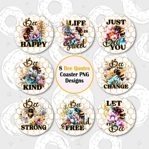 Bee Quotes Car Coaster PNG, Bee Kind Coaster Sublimation Designs, Motivational Coaster Bundle, Floral Bee Car Coaster Design, Round Keychain