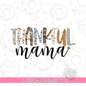 Dankbar Mama PNG, Herbst Sublimation Design, Herbst PNG, Herbst Mama Shirt Design, Herbst DTF