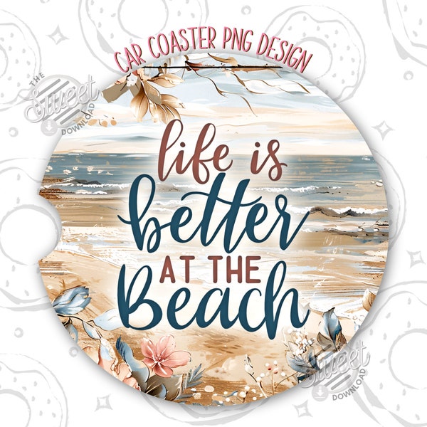 Beach Car Coaster PNG, Ocean Car Coaster Sublimation Design, Better at the Beach Round Coaster Template, Boho Round PNG, Vintage Distressed