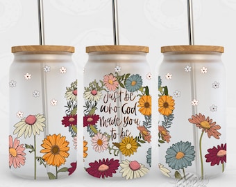 Christian Glass Can Wrap, Retro Glass Can PNG, just be who God made you be Glass Can Sublimation Design, Floral Seamless Glass Can Template