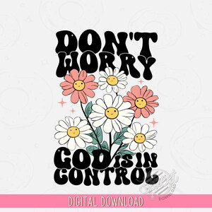 Retro Christian PNG, Christian Shirt Back Design, Christian Sublimation Design, God is in Control DTF, Dont Worry Digital Download