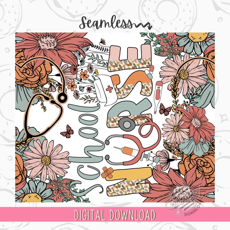 Puede incluir: Un patr&oacute;n sin costuras que presenta las palabras "School Nurse" en un dise&ntilde;o floral. El patr&oacute;n incluye un estetoscopio, una venda, una jeringa, un term&oacute;metro y una variedad de flores en tonos de rosa, naranja, amarillo y verde.