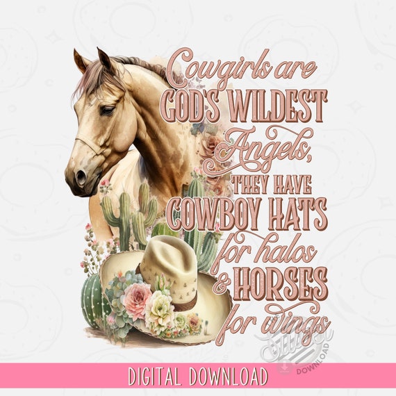 Western PNG, Cowgirl Quote Sublimation Design, Floral Horse Cowboy Hat Shirt Design, God's wildest angels Digital Download, Boho Western PNG