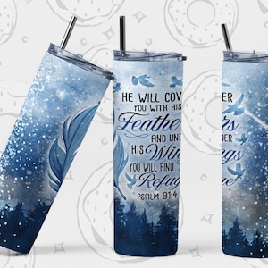 Christian Sublimation Tumbler, Under His wings Tumbler PNG, Eagle Tumbler Wrap, Bible Verse Tumbler Design, Psalm 91 Seamless Tumbler